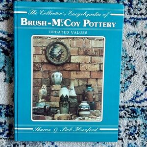 Brush-McCoy Pottery Collectors Encyclopedia Huxford 1996 Version Hardcover Book